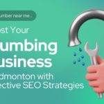 Boost Your Plumbing Business in Edmonton with Effective SEO Strategies