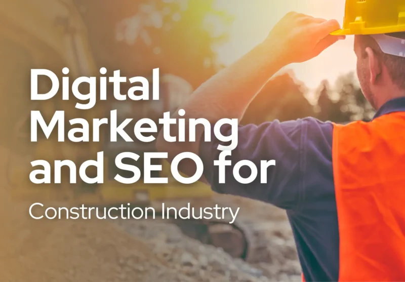 Digital Marketing and SEO for Construction Industry
